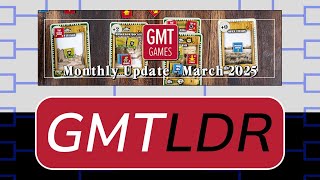 GMTLDR: March 2025 Customer Update