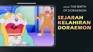 AWAL MULA LAHIRNYA DORAEMON - 2112 The Birth Of Doraemon