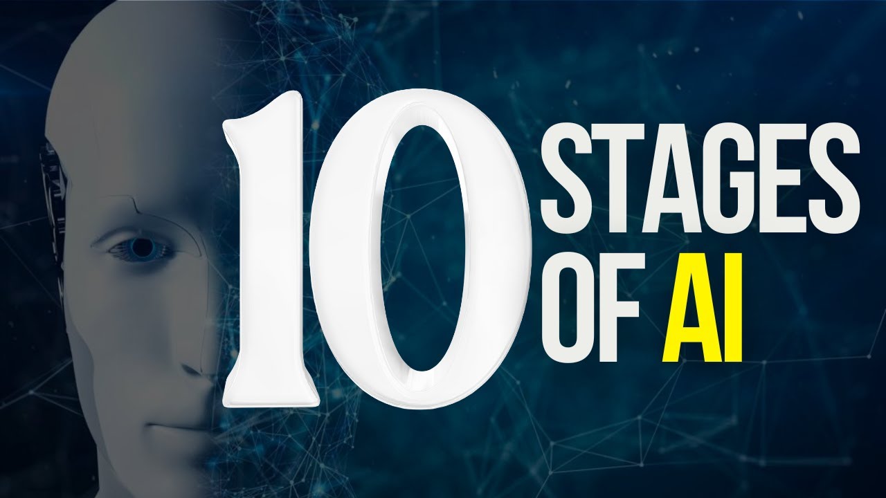 10 Stages Unveiling the Power of Artificial Intelligence! - YouTube