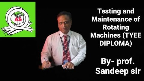 Testing and maintenance of rotating machines for diploma TYEE Students