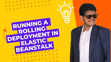 Running a rolling deployment in Elastic Beanstalk