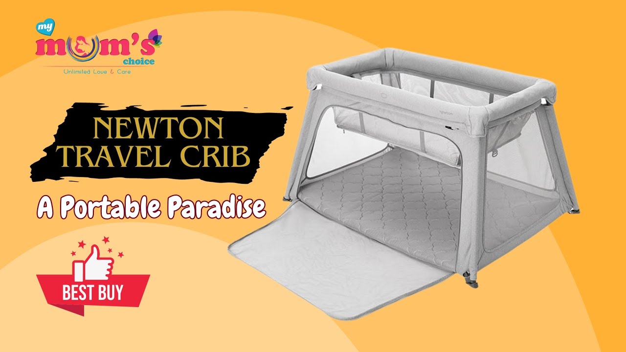 Newton Travel Crib Review The Perfect Blend of Convenience and Comfort YouTube