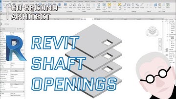 60 Second Architect - Revit Course - Shaft Openings