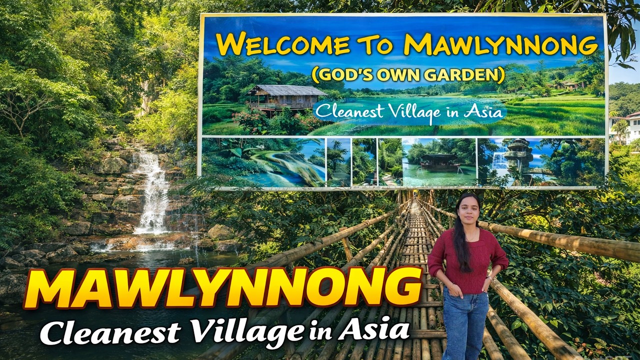 Mawlynnong: Asia's Cleanest Village, Cherrapunji, Meghalaya | Travel Guide 2026
