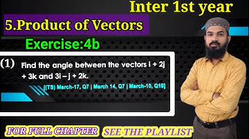 5.Product of Vectors Ex:5a [1.problem] Intermediate Maths 1A