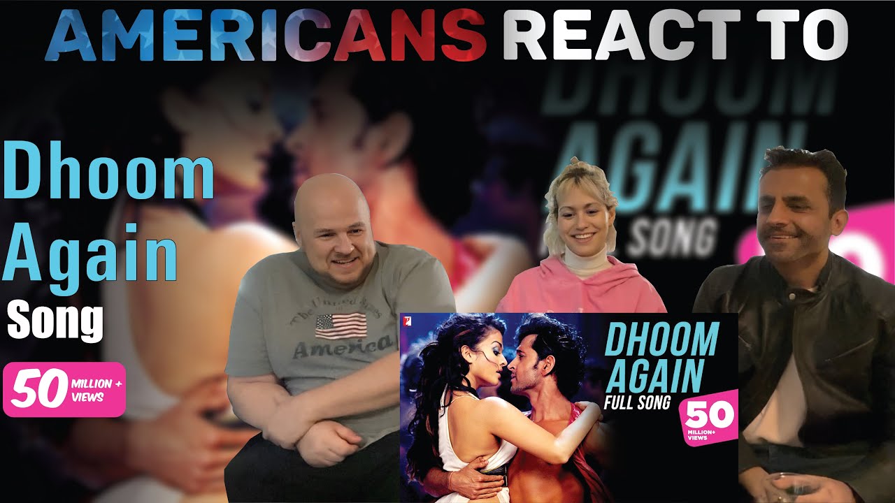 Americans React to Dhoom Again Full Song | Hrithik Roshan, Aishwarya Rai’s Iconic Music Video!