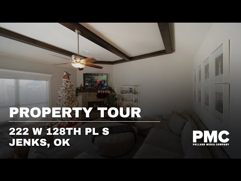 222 W 128th Pl S, Jenks, OK home video tour