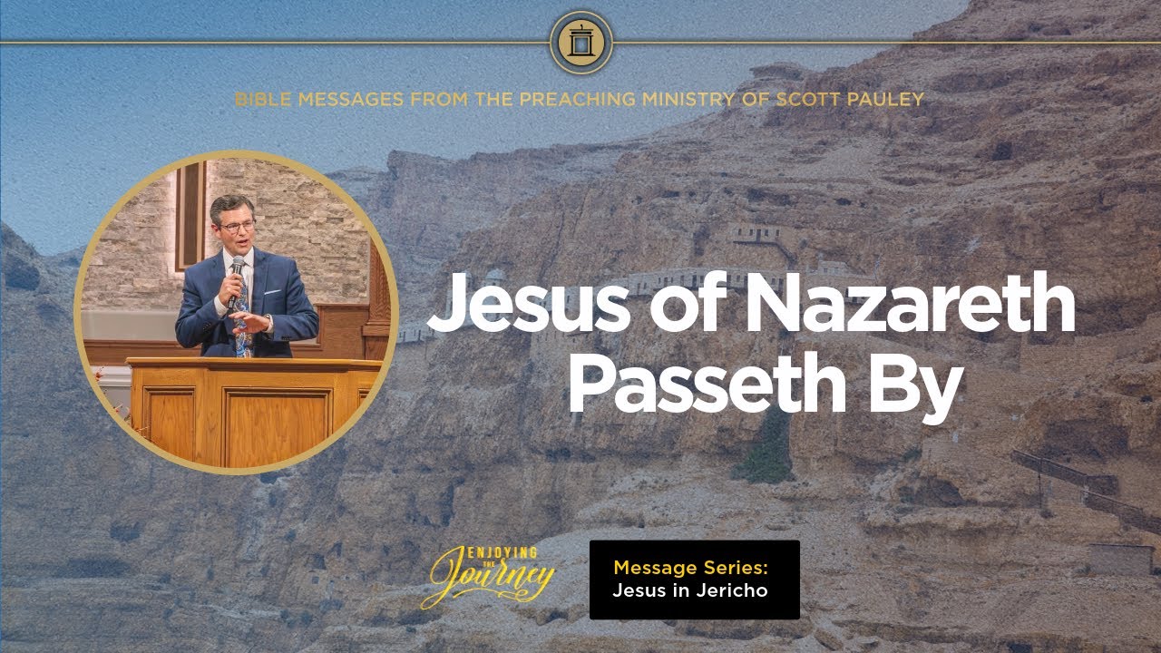 Jesus of Nazareth Passeth By