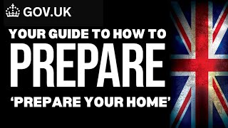 un-OFFICIAL UK Government Guidance on Being Prepared - Prepare Your Home