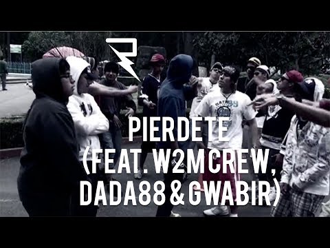 PIÉRDETE (FEAT. W2M CREW, DADA88 & GWABIR)