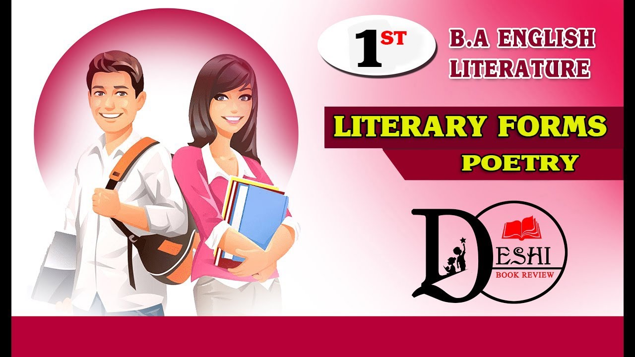 Literary forms - Poetry 1st B.A English Literature