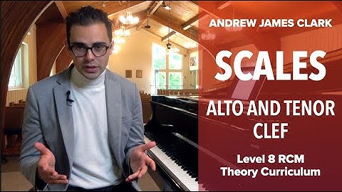 Scales: Music Theory RCM Level 8 (1/3)