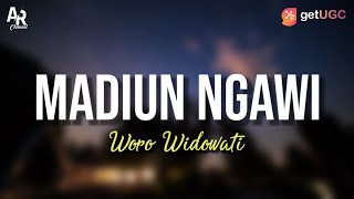 Madiun Ngawi - Woro Widowati (LIRIK)