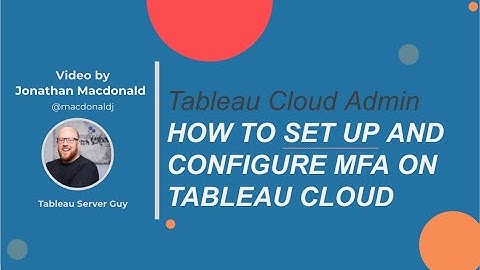 How to set up and configure MFA on Tableau Cloud