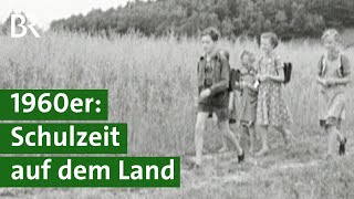 Damals in der Dorfschule: Von Heimatkunde und Lausbuben Streichen | Nostalgie | Unser Land | BR