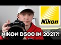 Is The Nikon D500 WORTH BUYING In 2021!?