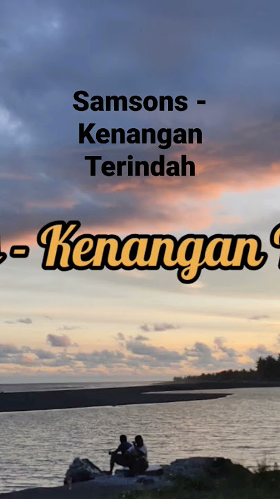 #karaoke Samsons - Kenangan Terindah #samsons #kenanganterindah #lirik #lagucinta