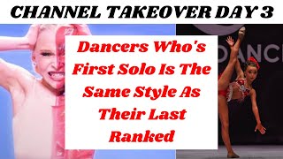 Rocketman Aldc - Dancers Whos First Solo Is The Same As Their Last Ranked Channel Takeover Day 3