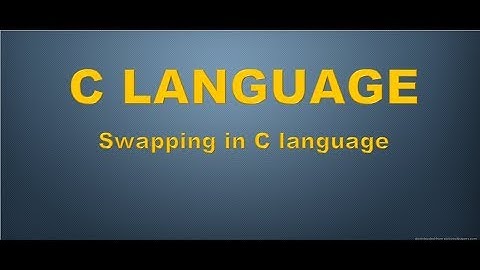 #8 : Swapping in C language in [Hindi/Urdu]
