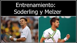 Soderling y Melzer Entrenando