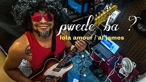 pwede ba? | lola amour | al james |