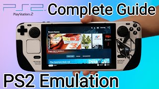 Steam Deck: EmuDeck PS2 Emulation Full Guide (2024 Updated Version in Desc）