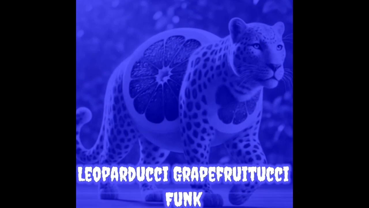 Leoparducci Grapefruitucci Funk By Dj Brutos 77