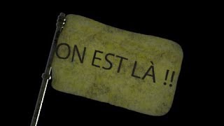 Video thumbnail of "On est là Gilet jaune"