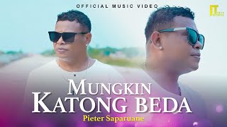 Pieter Saparuane - Mungkin Katong Beda (Official Music Video)