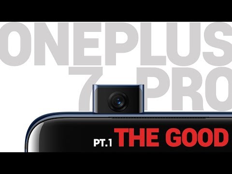 Why the OnePlus 7 Pro is Their Best Smartphone Ever