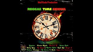 Reggae Time Riddim [Well Rude] / Gyptian,Fantan Mojah,Marlon Asher,Lutan Fyah,Natty King,Tishana