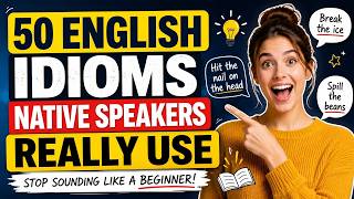 Master English Idioms in Real Conversations Intermediate Listening Practice (B1-B2)