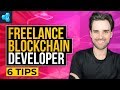 6 tips for becoming a freelance blockchain developer