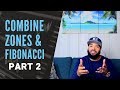 How To Combine Zones With Fibonacci Part 2 - FOREX