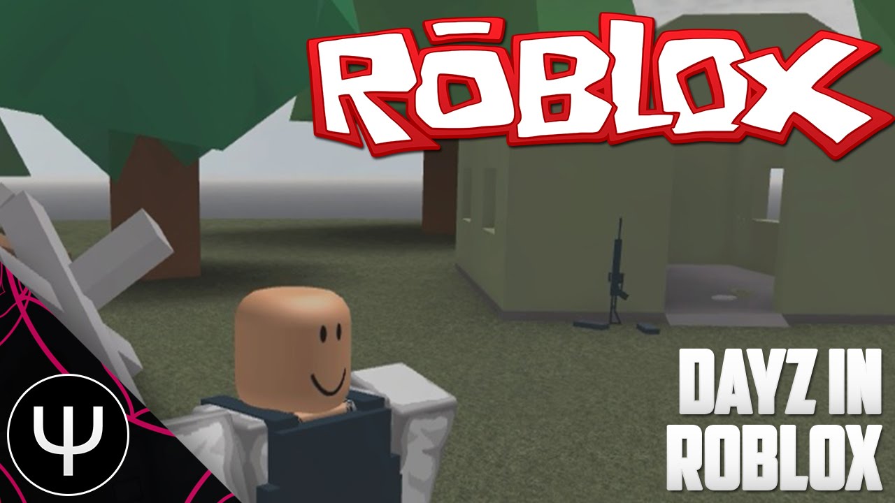 ROBLOX — DayZ In ROBLOX! 