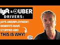 Lyft & Uber Drivers: Jays Unemployment Benefits Have Stopped And This Is Why!