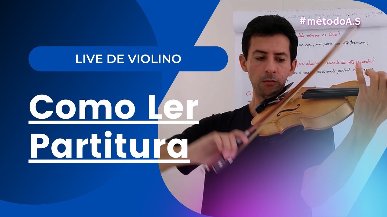 Live# 03 - Como Ler Partitura de Violino - YouTube