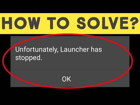 How to fix unfortunately launcher has stopped || unfortunately launcher has stopped android 2020