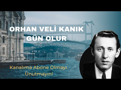 Gün Olur Alır Başımı Giderim | Orhan Veli Kanık | Şiir