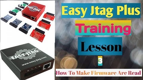 Unlock Firmware and Security Files: Easy JTAG Plus Training Lesson 3