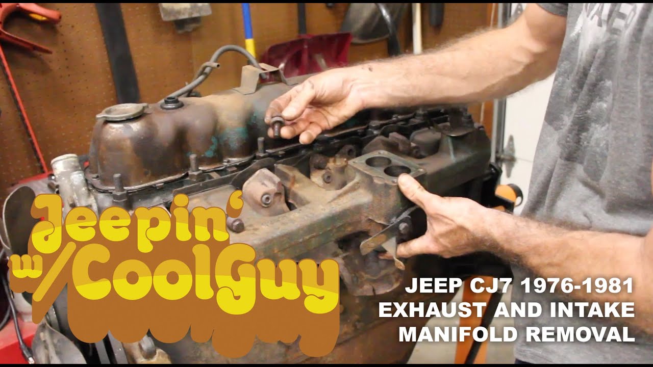 Jeep CJ7 1976-1981 258 Inline 6 Exhaust and Intake Manifold Removal