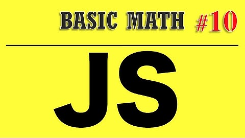Javascript Tutorial for Beginners - Basic Math