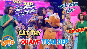 DIVA Cát Thy ghẹo hun Trai Đẹp khiến 5 Chà "hờn ghen mặt" khán giả cười bể bụng cà khịa Quế Trân lậu