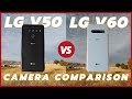 LG V60 vs LG V50 Camera Comparison