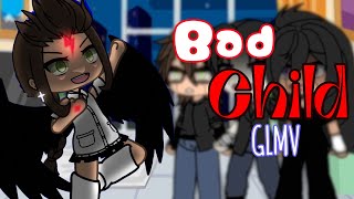 ⚠️ Not Og ⚠️ Bad Child Glmv Gacha Life 