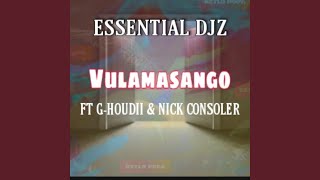 Vulamasango (feat. G-houdii & Nick Consoler)