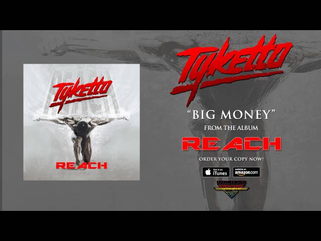 Tyketto - Big Money