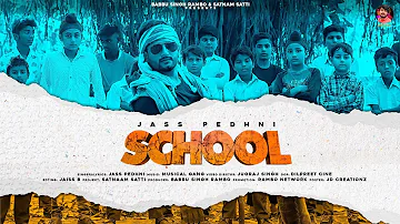 school (Full Video) Jass Pedhni | Jattizam | Latest Punjabi Songs 2020 | Babbu Singh Rambo