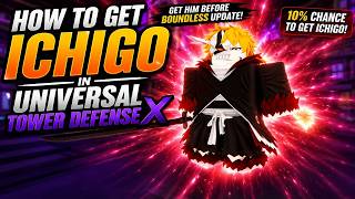 How To Get Ichigo In Universal Tower Defense X | Roblox