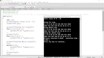 Print Series 1 2 4 8 16 32 64...N (Ascending & Descending - Using For, While Loop & Do While Loop)